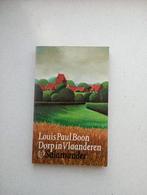 Dorp in Vlaanderen - Louis Paul Boon, Ophalen of Verzenden, Gelezen, België