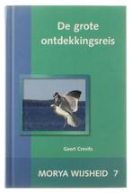 De grote ontdekkingsreis - Geert Crevits  Morya Wijsheid 7, Ophalen of Verzenden, Nieuw, Spiritualiteit algemeen, Achtergrond en Informatie