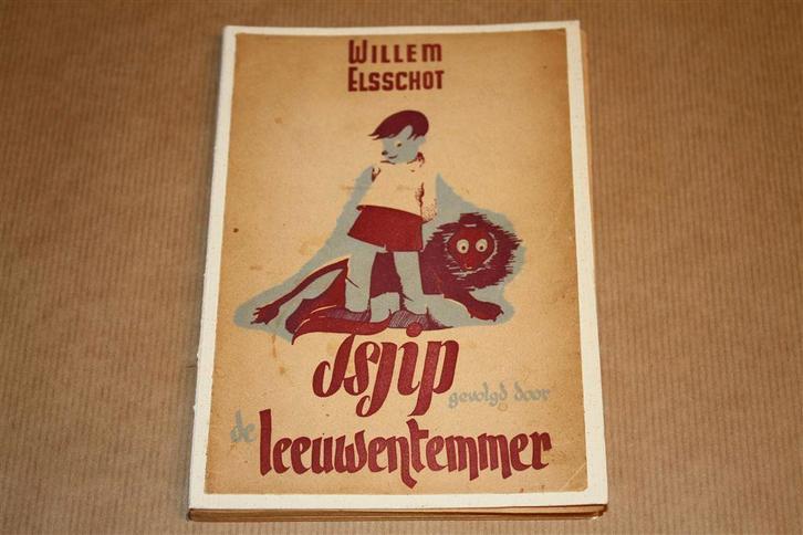 Tjsip/ De Leeuwentemmer - Willem Elsschot - 1e druk, Boeken, Literatuur, Gelezen, Ophalen of Verzenden
