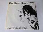 Patti Smith Group - Dancing Barefoot Vinylsingle, Cd's en Dvd's, Vinyl Singles, 7 inch, Single, Ophalen of Verzenden, Zo goed als nieuw