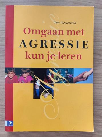 T. Westerveld - Omgaan met agressie kun je leren beschikbaar voor biedingen