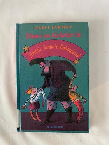 Karel Eykman – Hans en Grietje in Jimmie Jammie Bobbyland  beschikbaar voor biedingen