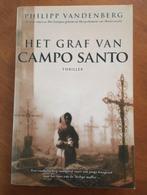 Het graf van Campo Santo - Philipp Vandenberg, Boeken, Gelezen, Ophalen of Verzenden, Europa overig