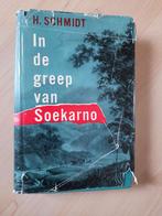 IN DE GREEP VAN SOEKARNO  H Schmidt, Ophalen of Verzenden, Gelezen