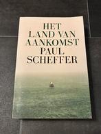 Boek - Het land van aankomst (P Scheffer, 2008), Maatschappij en Samenleving, Paul Scheffer, Ophalen of Verzenden, Zo goed als nieuw