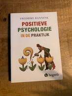 Positieve psychologie in de praktijk, Boeken, Ophalen of Verzenden, Zo goed als nieuw, HBO