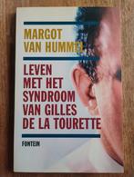 Leven met Gilles de la Tourette - Margot van Hummel, Boeken, Margot van Hummel, Ziekte en Allergie, Ophalen of Verzenden, Zo goed als nieuw