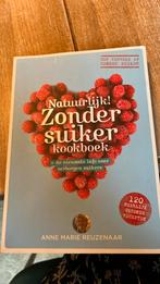 Anne Marie Reuzenaar - Natuurlijk! zonder suiker kookboek, Ophalen of Verzenden, Zo goed als nieuw, Anne Marie Reuzenaar