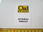 sticker oad reizen overal thuis!, Ophalen, Zo goed als nieuw