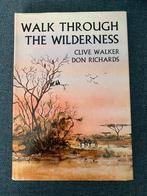 Walk through the wilderness, Boeken, Natuur, Gelezen, Clive walker en don richards, Natuur algemeen, Ophalen of Verzenden