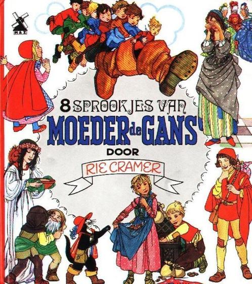 8 sprookjes van Moeder de Gans - Rie Cramer  Verteld en gete, Boeken, Sprookjes en Fabels, Zo goed als nieuw, Verzenden