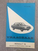 Vraagbaak Renault 18 R18 Benzine en Dieselmodellen 1978-1981, Ophalen of Verzenden