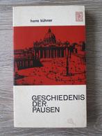 Geschiedenis der Pausen - Hans Kühner, Boeken, Ophalen of Verzenden, Gelezen
