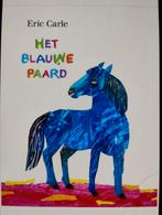 Het blauwe paard - Eric Carle, Boeken, Ophalen of Verzenden, Zo goed als nieuw