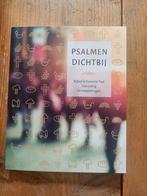 Psalmen dichtbij., Ophalen of Verzenden, Zo goed als nieuw