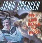 John Spencer - We like rock ‘n roll – Rarity C192447, 1960 tot 1980, Ophalen of Verzenden, Zo goed als nieuw
