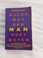 Oliver Kuhn - Alles wat een man moet weten, Ophalen of Verzenden, Zo goed als nieuw, Oliver Kuhn