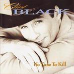 Clint Black - No Time To Kill, Cd's en Dvd's, Cd's | Country en Western, Ophalen of Verzenden, Zo goed als nieuw