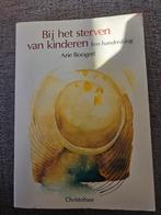 Bij het sterven van kinderen - Arie Boogert, Ophalen of Verzenden, Gelezen, Arie Boogert, Christendom | Katholiek