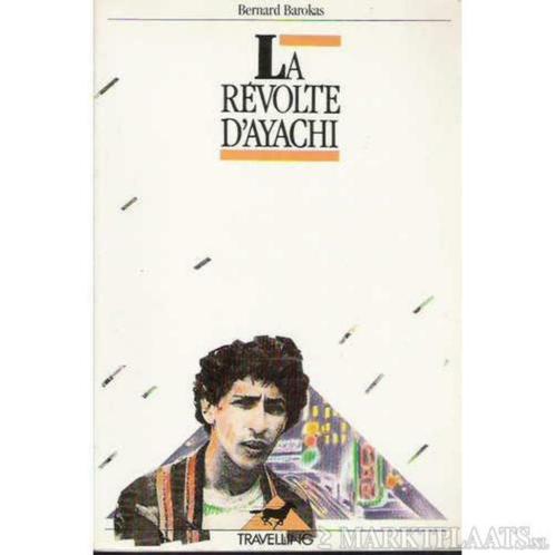 La Revolte D'ayachi - Bernard Barokas"", Boeken, Taal | Frans, Zo goed als nieuw, Ophalen of Verzenden
