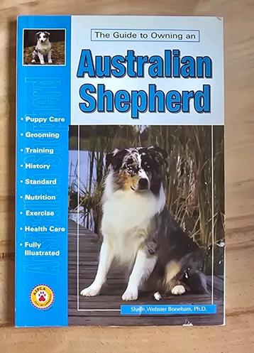 The guide to owning an australian Shepherd beschikbaar voor biedingen