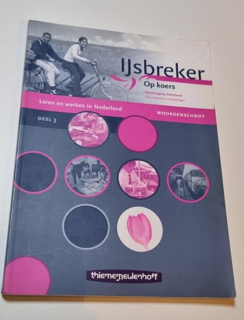 IJsbreker Deel 3 – Leren en werken in Nederland, Boeken, Schoolboeken, Gelezen, Nederlands, Overige niveaus, Ophalen