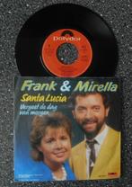Frank & Mirella - Santa Lucia (vanaf € 1,50), Cd's en Dvd's, Vinyl | Nederlandstalig, Ophalen of Verzenden