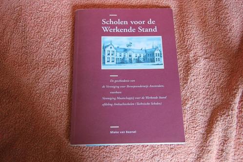 Scholen voor de werkende stand Amsterdam, Boeken, Geschiedenis | Stad en Regio, Gelezen, 20e eeuw of later, Ophalen of Verzenden