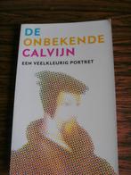 De onbekende Calvijn, een veelkleurig portret., Boeken, Overige Boeken, Ophalen of Verzenden, Zo goed als nieuw