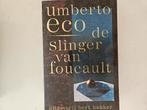 Umberto Eco - de slinger van foucault, Ophalen of Verzenden, Gelezen