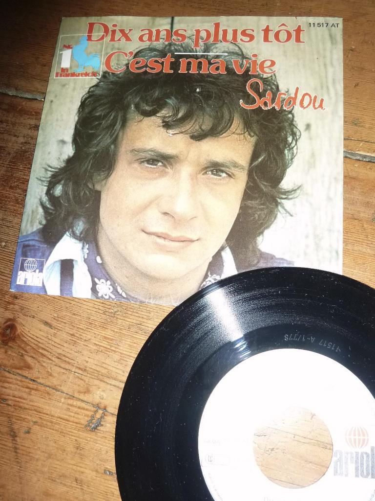 single SARDOU – Dix Ans Plus Tôt - C'est Ma Vie 1977, Ophalen of Verzenden, Gebruikt, Pop