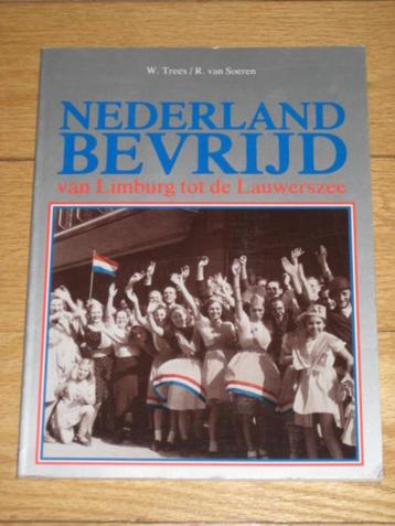 Nederland bevrijd door W. Trees / R. van Soeren beschikbaar voor biedingen