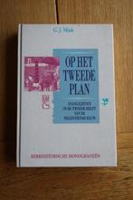 Op het tweede plan  door G.J. Mink, Ophalen of Verzenden, Zo goed als nieuw, Christendom | Protestants