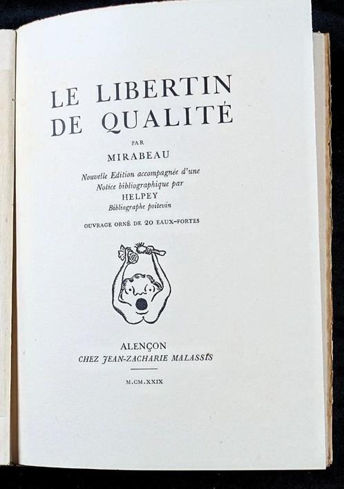 Le Libertin de Qualité 1929 Mirabeau 1/320 ex Genummerd, Antiek en Kunst, Antiek | Boeken en Bijbels, Ophalen of Verzenden
