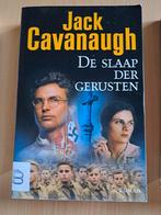 De Slaap der Gerusten - Jack Cavanaugh, Boeken, Romans, Ophalen of Verzenden, Gelezen, Jack Cavanaugh, Nederland