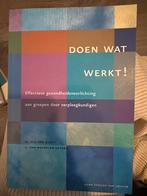 Doen wat werkt! Gezondheidsvoorlichting, Ophalen of Verzenden, Gelezen, Gezondheid en Conditie