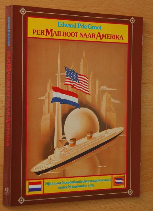 ## Per Mailboot naar Amerika # Bijzonder Nieuw boek, Verzamelen, Scheepvaart, Nieuw, Boek of Tijdschrift, Motorboot, Ophalen of Verzenden