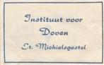 Instituut voor Doven St. Michielsgestel, Ophalen of Verzenden