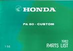Honda PA50 Custom parts list (3208z) bromfiets, Ophalen of Verzenden