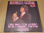 Robin Gibb - One Million Years, Cd's en Dvd's, Vinyl Singles, Ophalen of Verzenden, Zo goed als nieuw, Pop