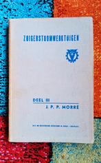 ZUIGERSTOOMWERKTUIGEN deel 3 van J. P. P. Morré, Ophalen of Verzenden