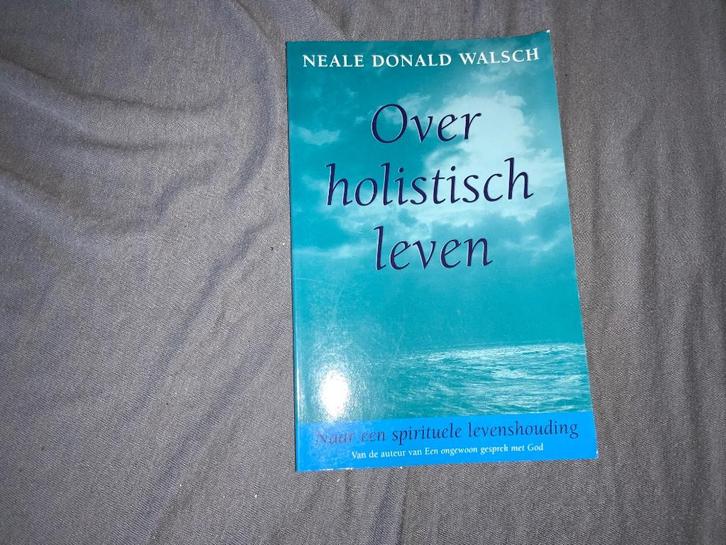 Esoterische boek: over holistisch leven, Boeken, Esoterie en Spiritualiteit, Nieuw, Overige typen, Spiritualiteit algemeen, Ophalen of Verzenden