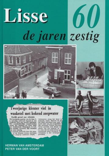 BOEK LISSE DE JAREN ZESTIG. beschikbaar voor biedingen