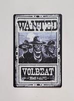 Volbeat wanted dead or alive reclamebord van metaal wandbord, Info@deconoord.nl, Deco Noord, Nieuw, Ophalen of Verzenden