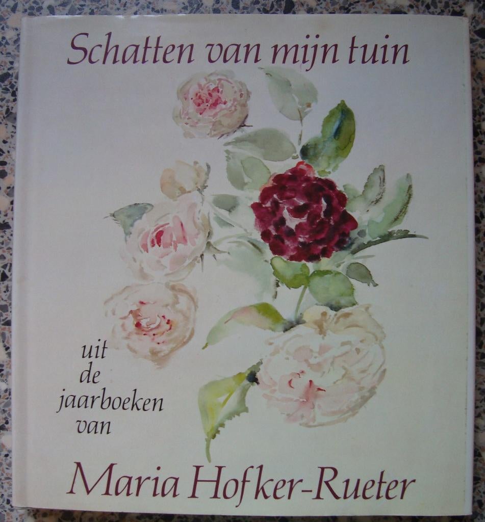 Schatten van mijn tuin - u/d jaarboeken Maria Hofker-Rueter, Boeken, Natuur, Zo goed als nieuw, Bloemen, Planten en Bomen, Ophalen of Verzenden