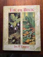 Eik en Beuk - Jac. P. Thijsse (1995), Ophalen of Verzenden, Gelezen, Bloemen, Planten en Bomen, Jac. P. Thijsse