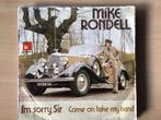 Mike Rondell-I’m sorry sir. Vinyl single., Cd's en Dvd's, Vinyl Singles, Ophalen of Verzenden, Gebruikt, Pop