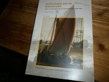 1600-1900 archeologie vd binnenvaart met afb bodemvondsten beschikbaar voor biedingen