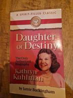 Daughter of Destiny - Kathryn Kuhlman Biografie, Boeken, Ophalen of Verzenden, Zo goed als nieuw, Jamie Buckingham, Religie