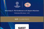 VIP Ticket PSV Eindhoven Bayern München Champions League, Tickets en Kaartjes, Sport | Voetbal, Eén persoon